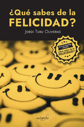 QUE SABES DE LA FELICIDAD - 9788419042279